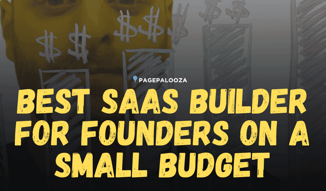 Best Way To Build My SaaS - PaloozaLabs