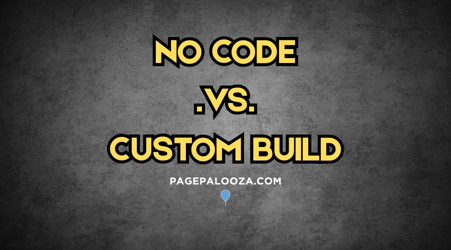 No-Code vs Custom Build
